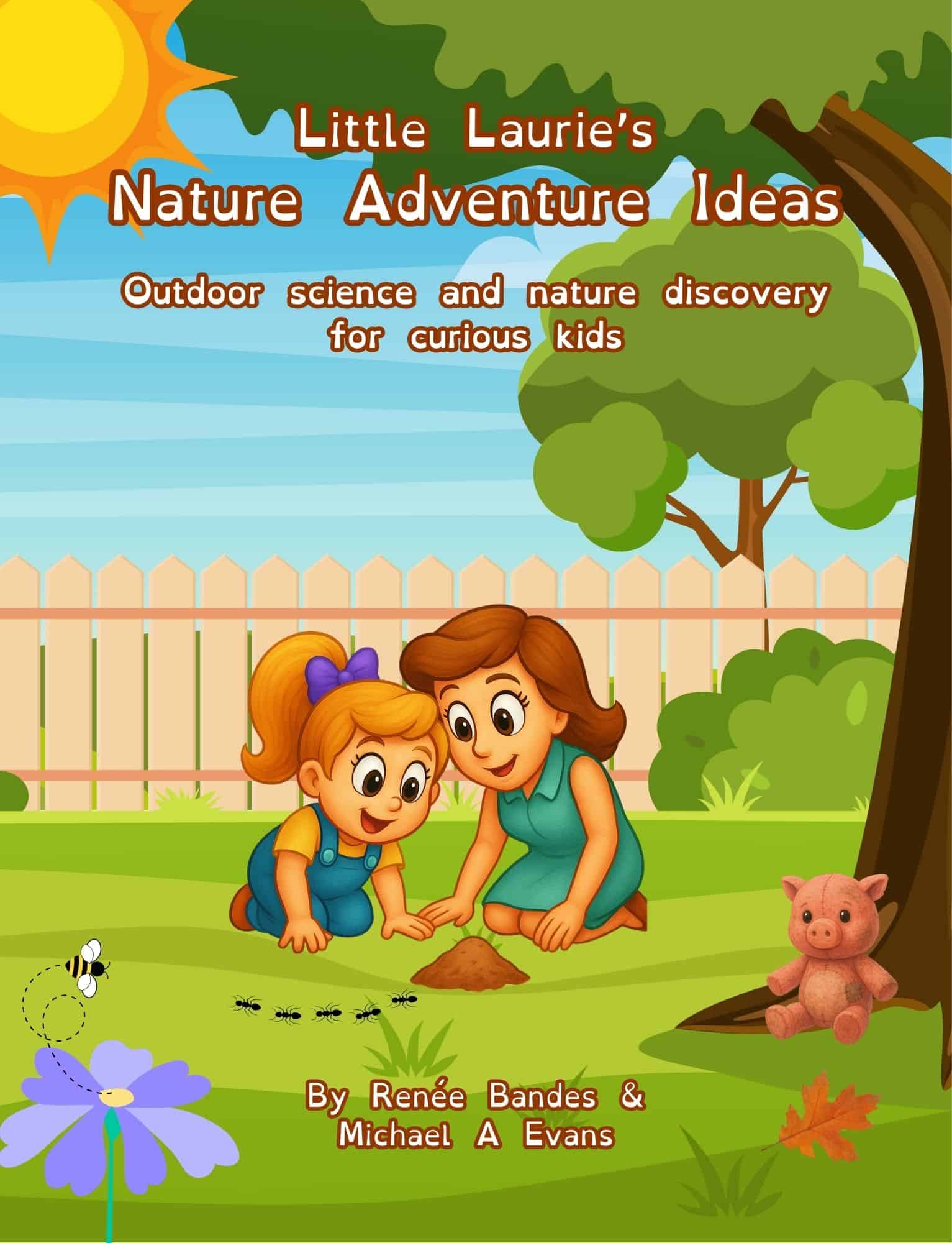 Little Laurie's Nature Adventure Ideas Book
